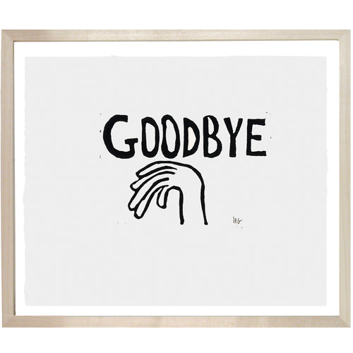 Goodbye