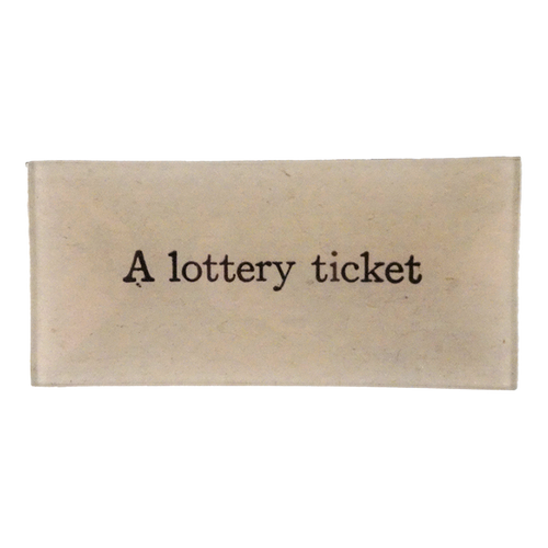A Lottery Ticket