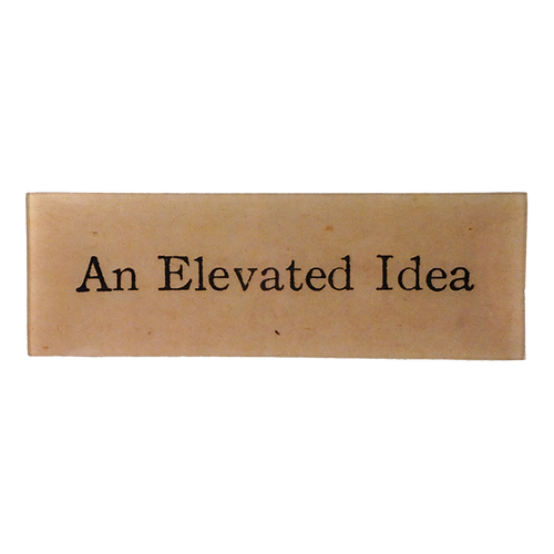 An Elevated Idea