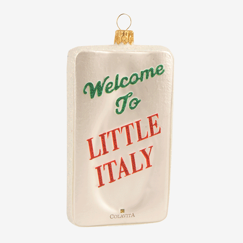 Welcome To Little Italy Sign Ornament