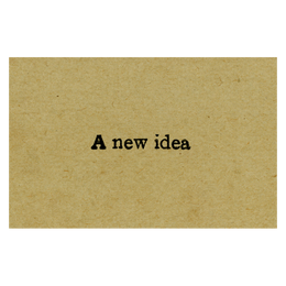 A New Idea